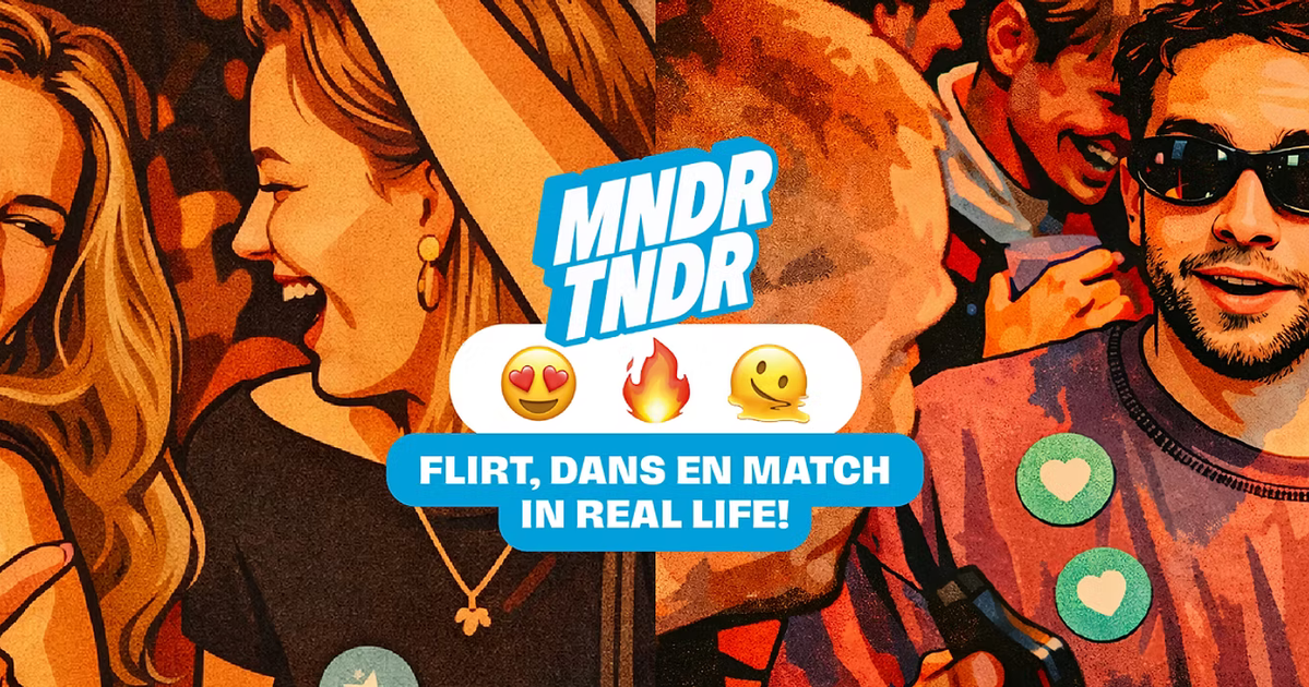 MNDR TNDR — flirt, dans en match in real life!