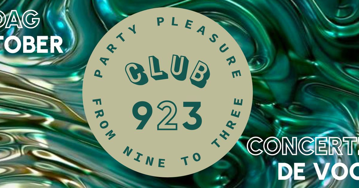 Club 923 — Party pleasure from nine to three | VIERNULVIER